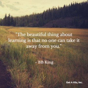 Training, teaching, Get a Klu- Learning Quote
