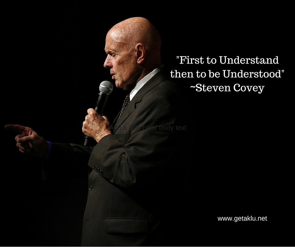 Get A Klu- Steven Covey Quote