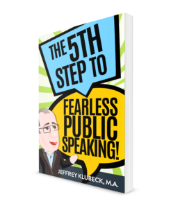 The 5th Step to Fearless Public Speaking